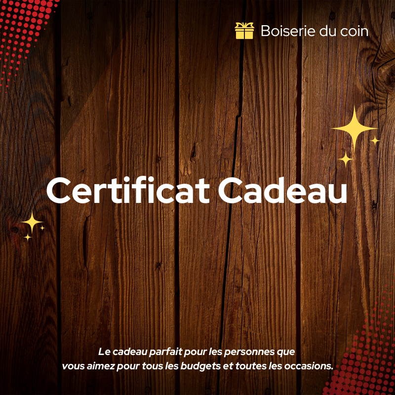 Certificat Cadeau Boiserie du Coin